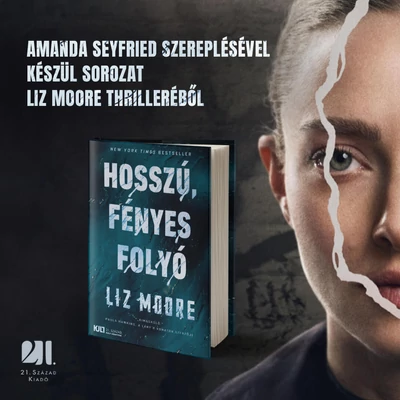 hosszu-fenyes-folyo-liz-moore-konyv-21-szazad-kiado