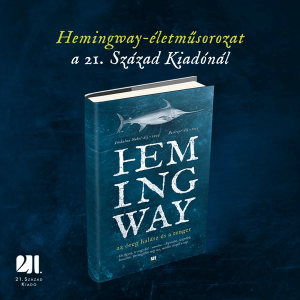 az-oreg-halasz-es-a-tenger-ernest-hemingway-konyv-21-szazad-kiado